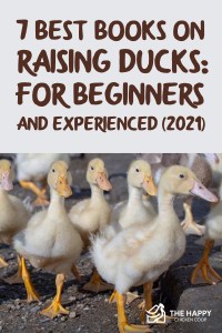Los 7 mejores libros sobre criar patos, para principiantes y experimentados (2021)